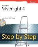 Microsoft Silverlight 4 Step by Step (Step By Step (Microsoft))