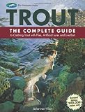 Trout: The Complete Guide to Catching Trout with Flies, Artificial Lures and Live Bait (The Freshwat [Hardcover]