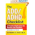 The ADD ADHD Checklist: A Practical Reference for Parents and Teachers (J-B Ed: Checklist) by Sandra F. Rief M.A.