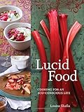 Lucid Food: Cooking for an Eco-Conscious Life