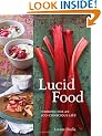 Lucid Food: Cooking for an Eco-Conscious Life