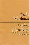 Loving them both : a study of bisexuality and bisexuals