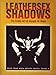 Leathersex shadows: The erotic art of Joseph W. Bean (Brush Creek Media artists series)