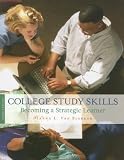 College Study Skills: Becoming a Strategic Learner