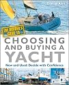 The Insider's Guide to Choosing and Buying a Yacht