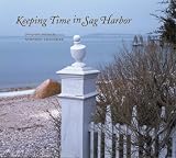 Keeping Time in Sag Harbor (Center Books on American Places)