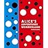 Lewis Carroll's Alice's Adventures in Wonderland: With Artwork by Yayoi Kusama