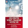 Ces v�rit�s vont changer votre vie