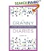 The Granny Diaries: An Opinionated How-To Guide