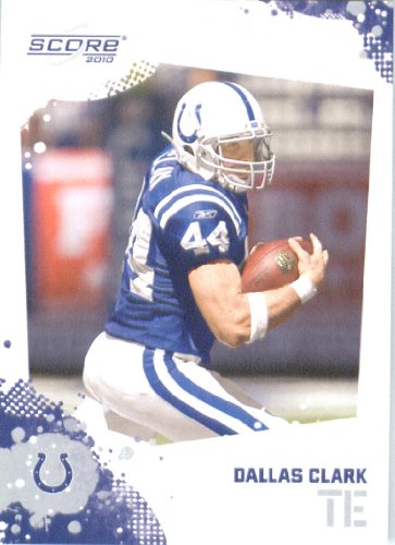 Dallas Clark - Indianapolis Colts - 2010 Score Football Card - NFL Trading Card in Screwdown Case