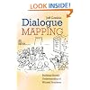 Dialogue Mapping: Building Shared Understanding of Wicked Problems