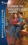Claiming The Rancher's Heart (Silhouette Special Edition)