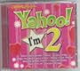 Drew's Famous Yahoo I'm 2 - Pink