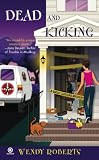 Dead and Kicking: A Ghost Dusters Mystery