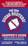 The New Sugar Busters!(r) Shoppers Guide Revised Edition by H. Leighton Steward, Morrison Bethea, Sam Andrews, Luis A. B [2003]