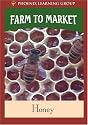 Farm to Market: Honey
