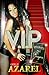 V.I.P. (Confessions of a Groupie)