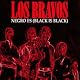 Negro Es (Black Is Black)