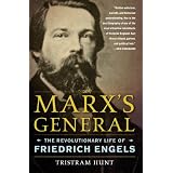 Marx's General: The Revolutionary Life of Friedrich Engels