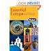 Fodor's Essential Europe, 1st Edition: The Best of 16 Exceptional Countries (Fodor's Gold Guides)