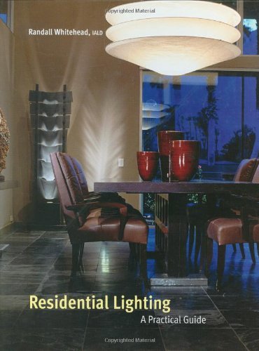 Residential Lighting: A Practical Guide