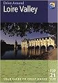 Drive Around Loire Valley (Thomas Cook Drive Around Guides) (Paperback)