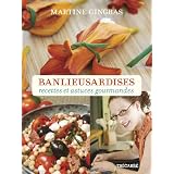 Banlieusardises: Recettes et astuces gourmandesby Martine Gingras
