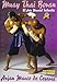 Muay Thai Boran: El Arte Marcial Tailandes (Spanish Edition)
