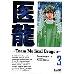 Team Medical Dragon, Tome 3 :