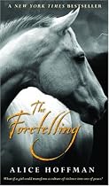The Foretelling