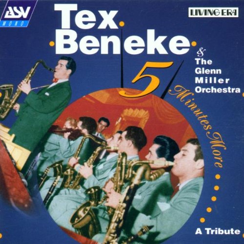 Tex Beneke - Five Minutes More: A Tribute - Zortam Music