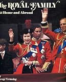 The Royal Family at home and abroad
