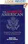 The Accidental American: Immigration and Citizenship in the Age of Globalization