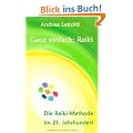 Ganz einfach: Reiki: Die Reiki-Methode im 21. Jahrhundert