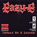 Eazy E-Impact of a Legend (Bonus Dvd)