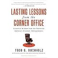 Lasting Lessons from the Corner Office (Reprint) (Paperback)
