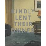 Kindly lent their owner: The private collection of Steve Martin book cover