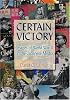 Certain Victory: Images of World War II in the Japanese Media (Japan in the Modern World)