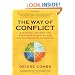 The Way of Conflict: Elemental Wisdom for Resolving Disputes and Transcending Differences