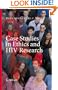 Case Studies in Ethics and HIV Research