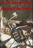 On The Ruin of Britain & History of the Britons