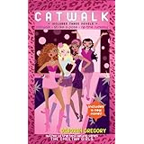 catwalk includes three novels catwalk strike a pose and rip the runway