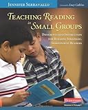 Teaching Reading in Small Groups: Differentiated Instruction for Building Strategic, Independent Readers