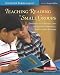 Teaching Reading in Small Groups: Differentiated Instruction for Building Strategic, Independent Readers