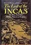 The Last of the Incas: The Rise and Fall of an American Empire