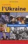 La Passion de l'Ukraine : Un pays entre deux mondes