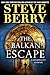 The Balkan Escape (Short Story): A Cassiopeia Vitt Adventure