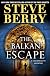 The Balkan Escape