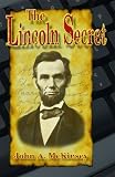  : The Lincoln Secret