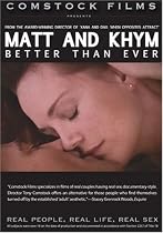 Matt and Khym: Better Than Ever (Real People, Real Life, Real Sex series)